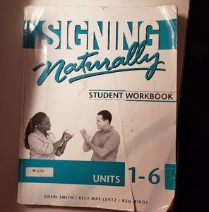 Signing naturally Student Workbook Units 1-6